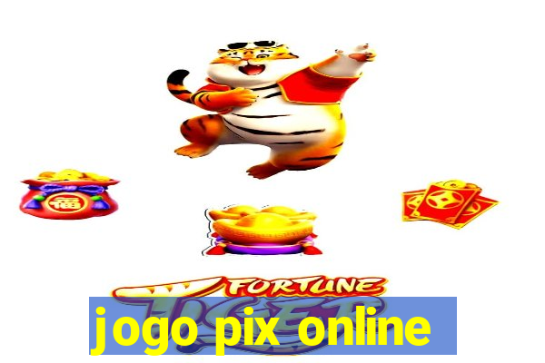 jogo pix online